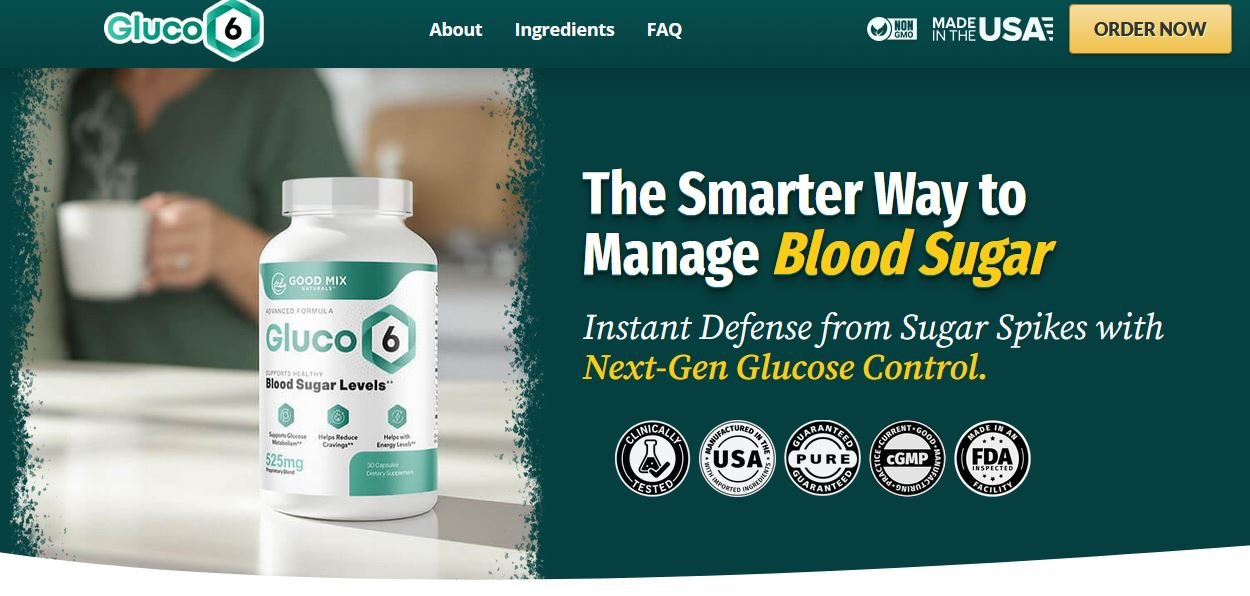 Welcome to the Future of Blood Sugar Management with Gluco6 Reviews